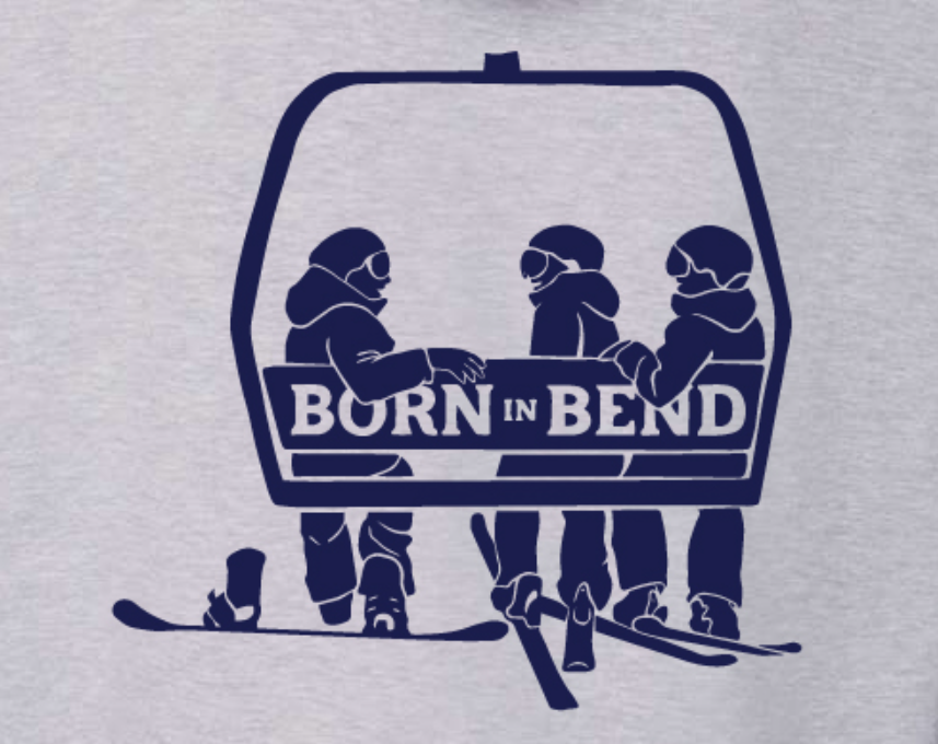 Born In Bend Sweatshirt